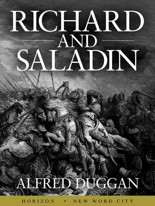 Title details for Richard and Saladin by Alfred Duggan - Available